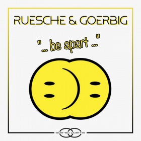 RUESCHE & GOERBIG - BE APART